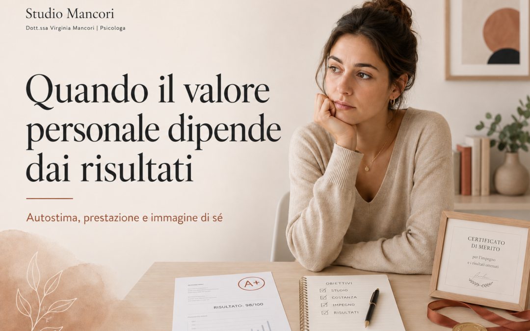Quando il valore personale dipende dai risultati